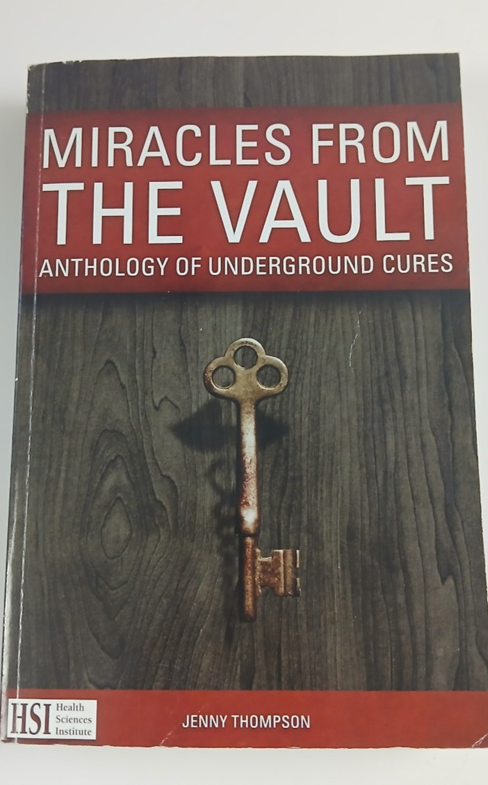 Miracles from the Vault: Anthology of Underground Cures – Paperback