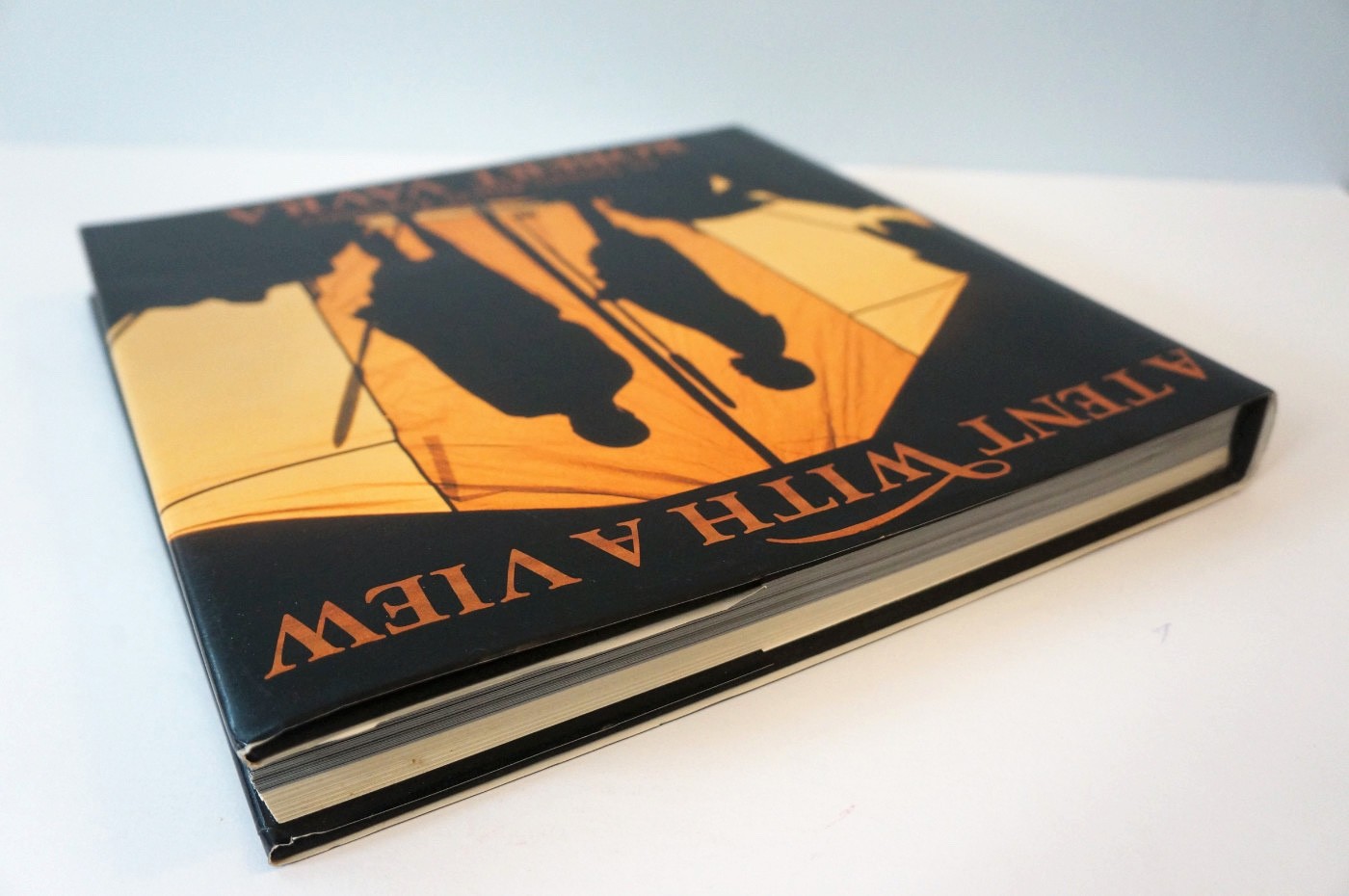 A Tent With A View by Robert Vavra, Hardcover 1991 Hardcover 1st Edition