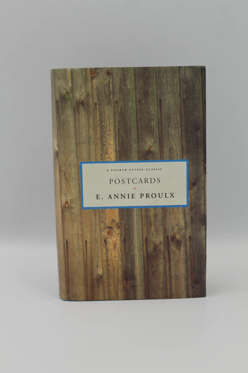 Postcards by E. Annie Proulx 1st Edition Hardcover