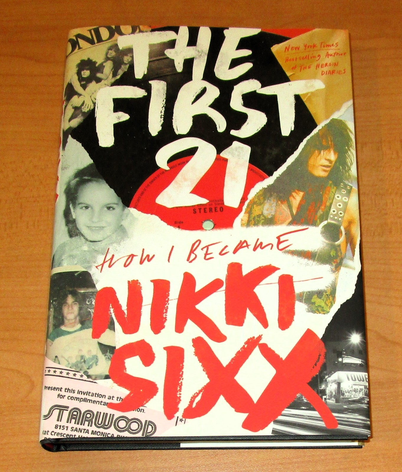 THE FIRST 21 – HOW I BECAME NIKKI SIXX – SIGNED 1ST EDITION HC BOOK- MOTLEY CRUE