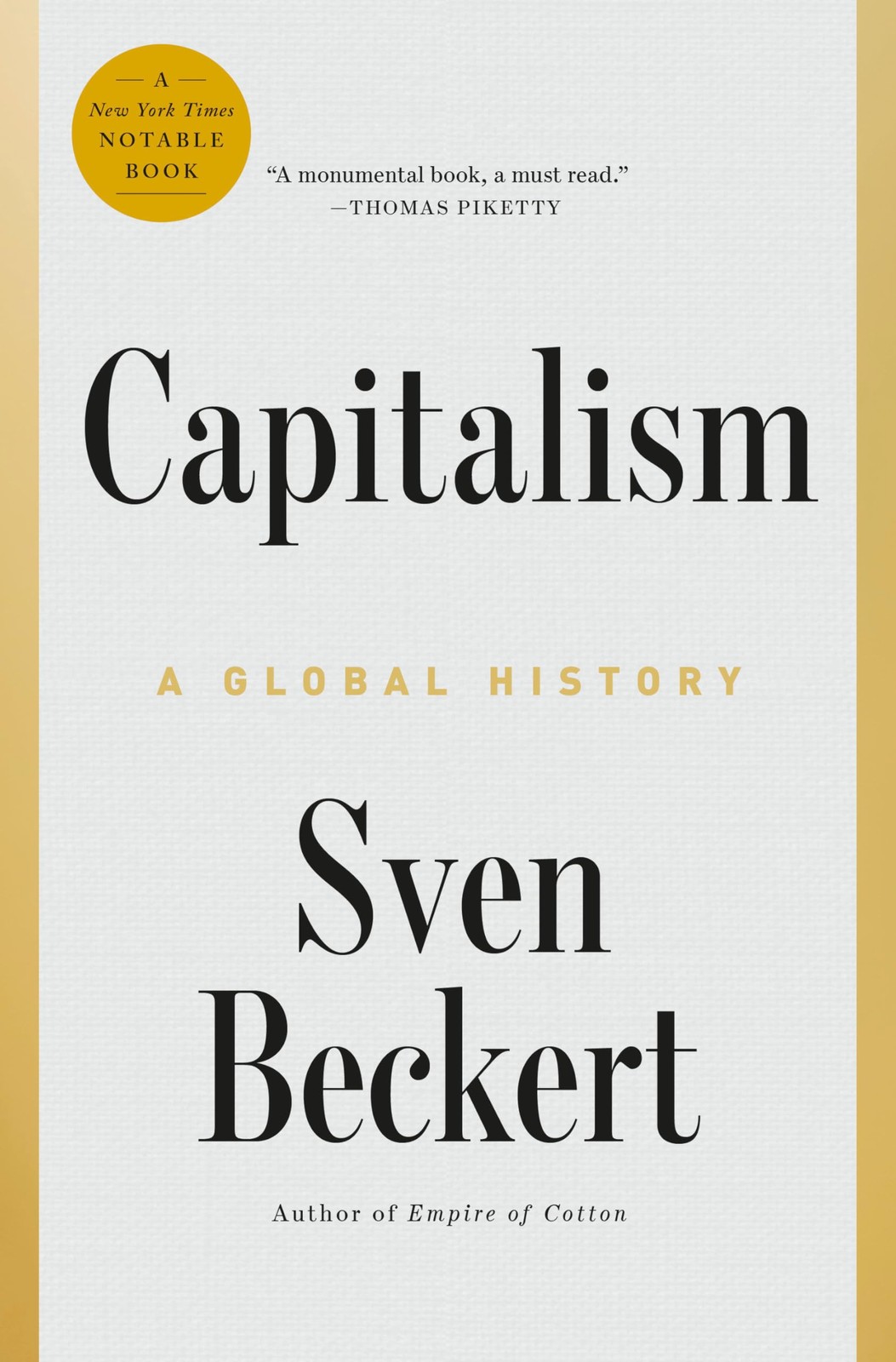 Capitalism: A Global History – Sven Beckert, Penguin Press, Hardcover