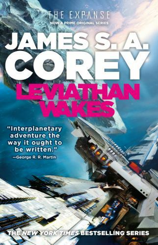 The Expanse Ser.: Leviathan Wakes by James S. A. Corey (2011, Trade Paperback /