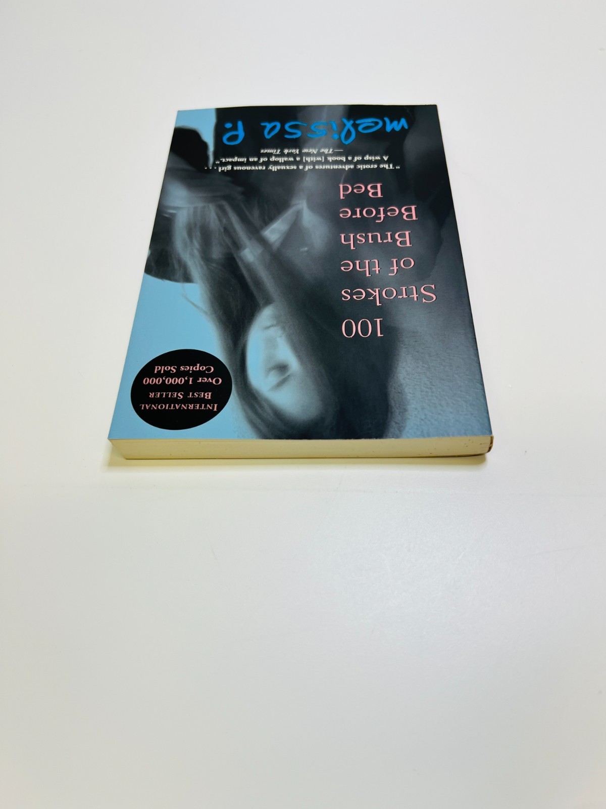 100 Strokes of the Brush Before Bed Paperback Melissa P.