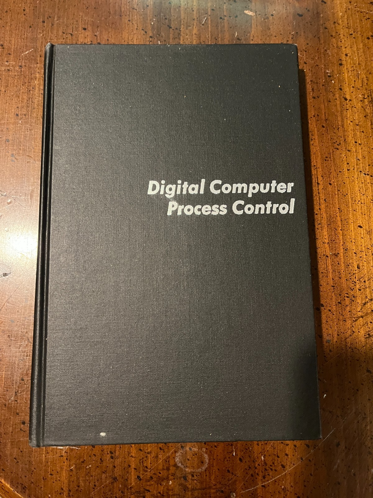 Digital Computer Process Control by Cecil L Smith