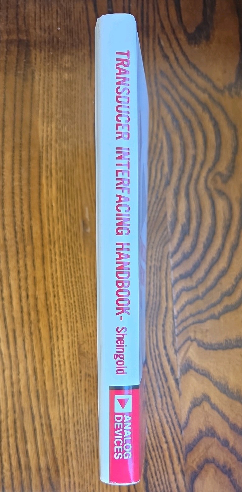 Transducer Interfacing Handbook: a Guide to Analog Signal Conditioning