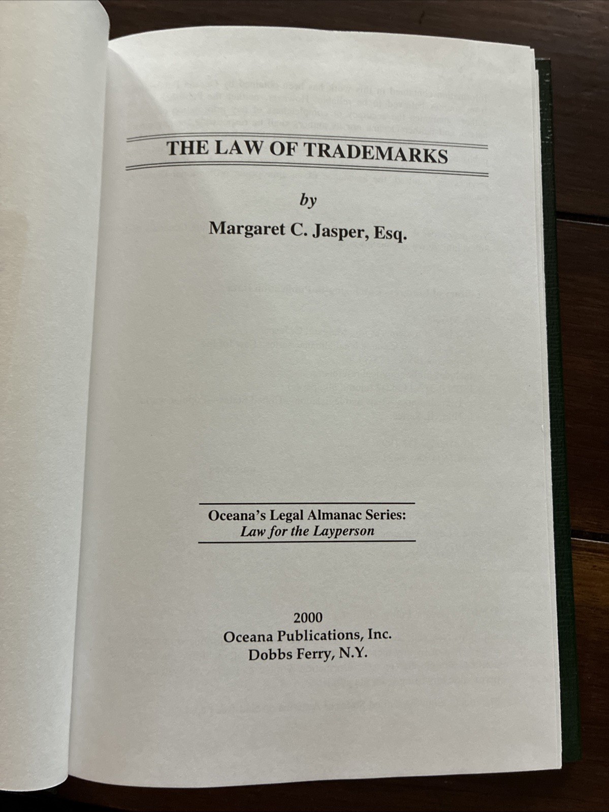 The Law of Trademarks (Oceana’s Legal Almanac Series: Law for the Layperson)