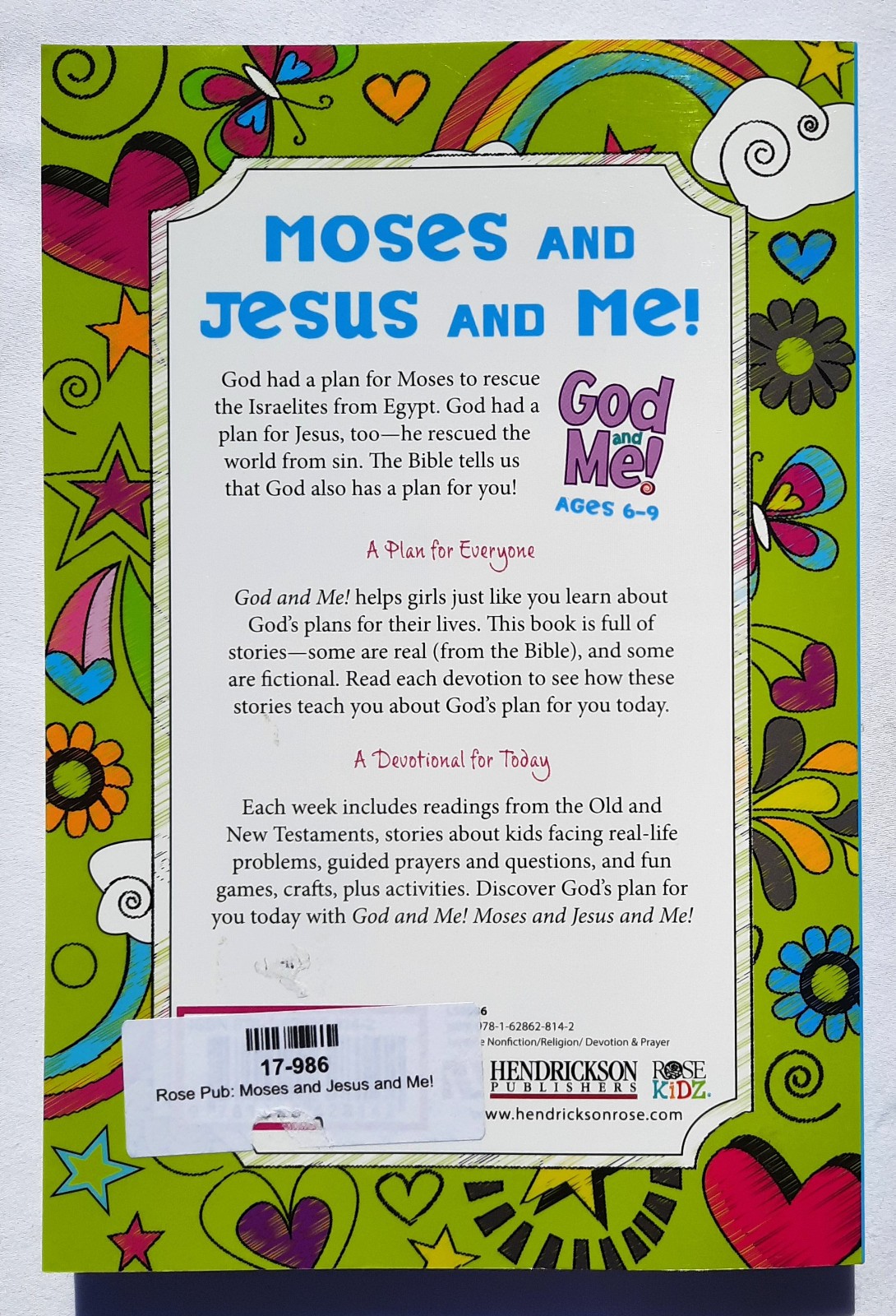 Moses and Jesus and Me! by Rose Publishing 2018, Pbk, 222 pages, Tyndale Kids NW