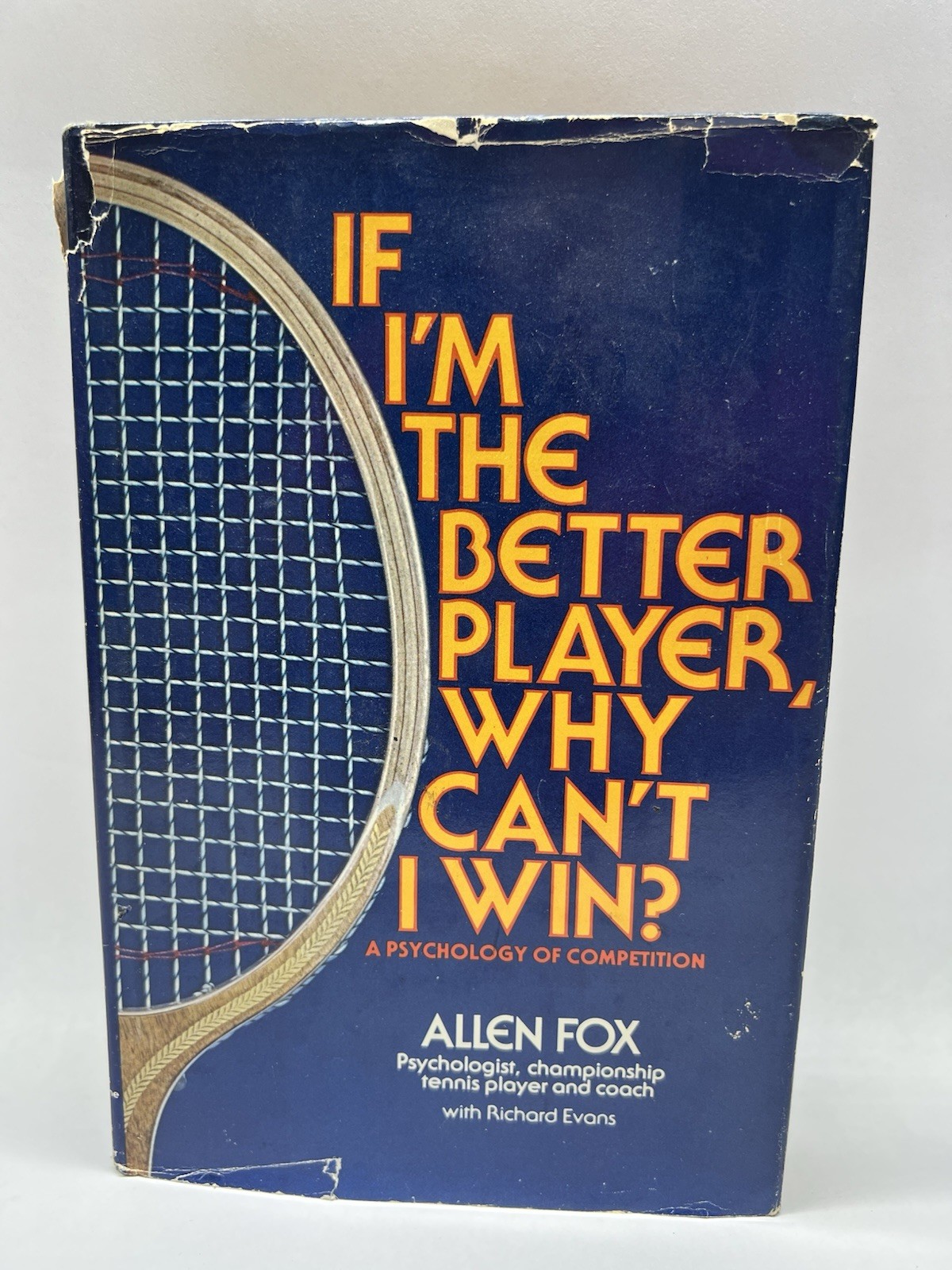If I’m the better player, Why can’t I – Hardcover, by Allen Fox – Acceptable