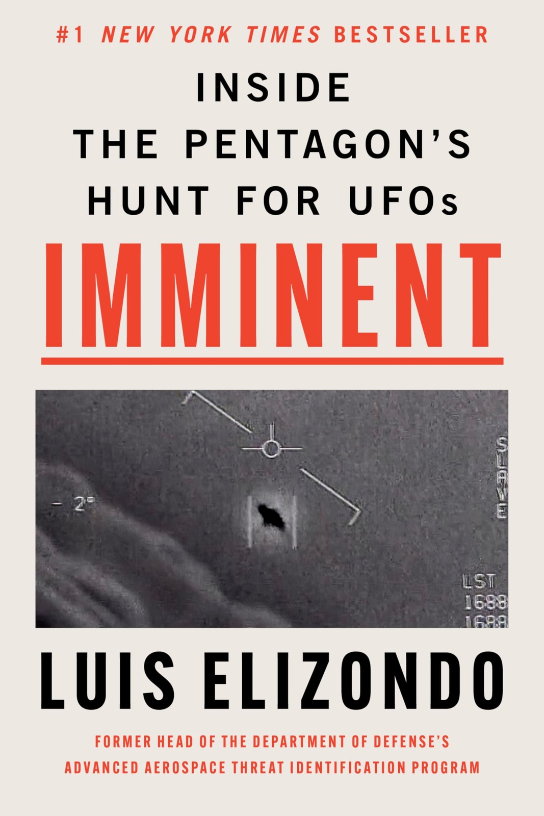 Imminent: Inside the Pentagon’s Hunt for UFOs: Written by the Former Head of…