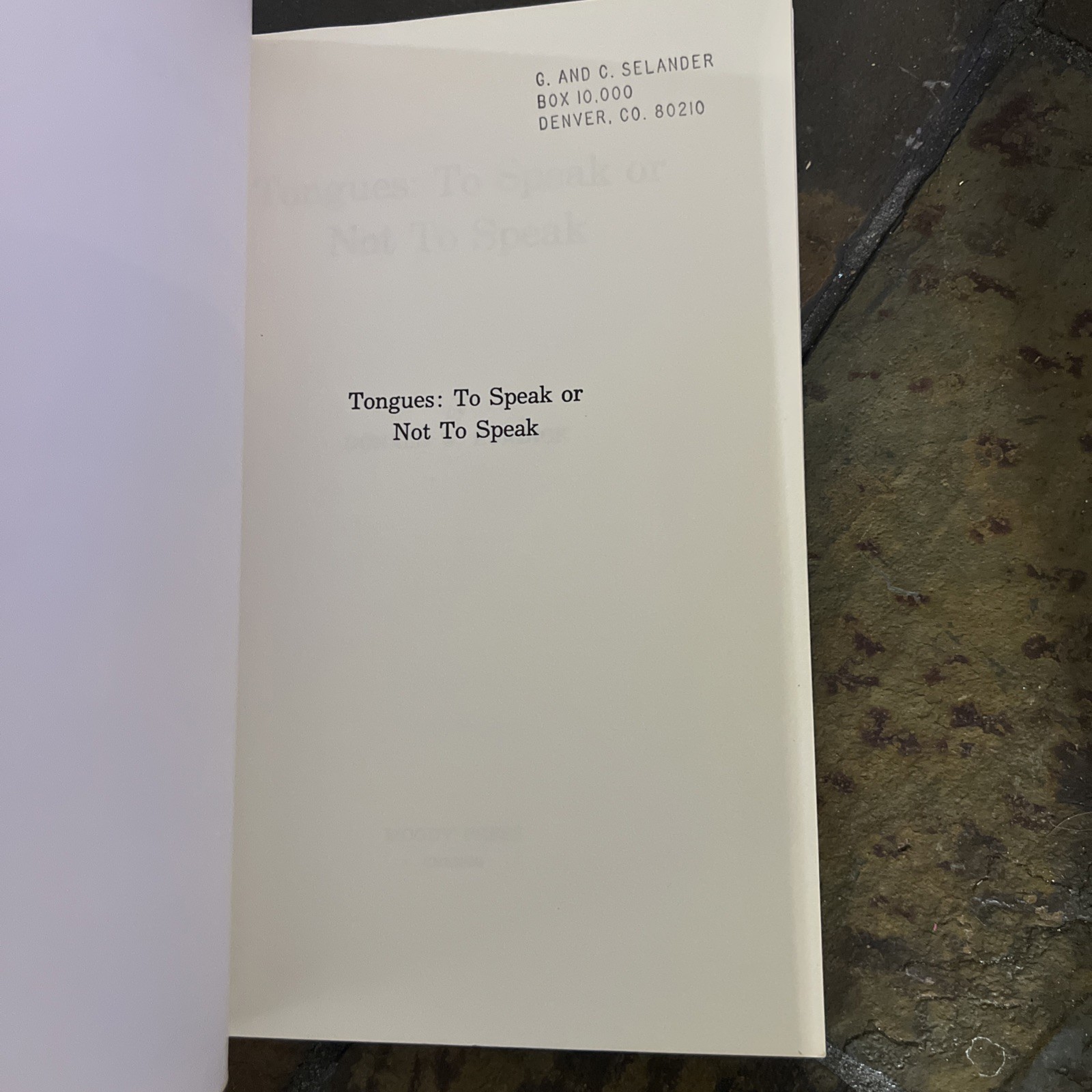 Tongues: To Speak or Not to Speak by Donald W. Burdick (1969, Trade Paperback)