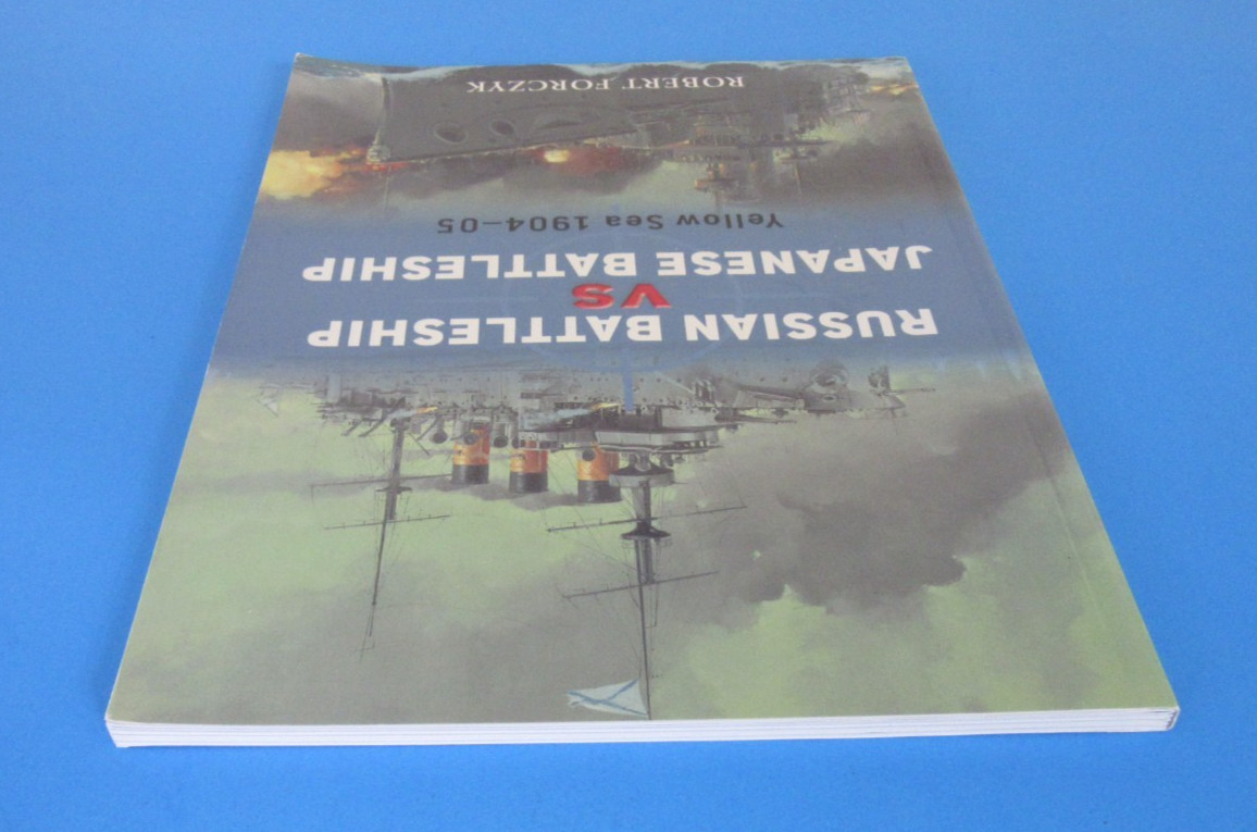 Russian Battleship vs Japanese Battleship Yellow Sea 1904-05 Book Robert Forczyk