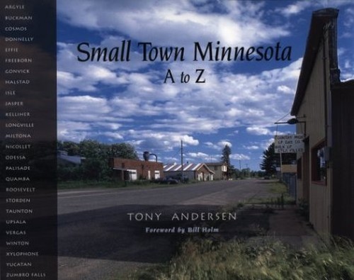 Small Town Minnesota: A to Z – VERY GOOD