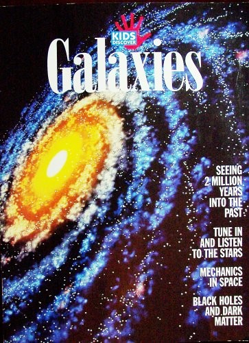 GALAXIES (KIDS DISCOVER, VOL 7, ISSUE 5) By Lorraine Hopping-egan & Stella Sands