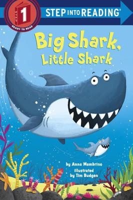 Big Shark, Little Shark (Step into Reading) by Membrino, Anna