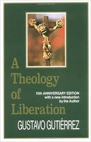 A Theology of Liberation: History, Politics, and Salvation (15th Anniversary…