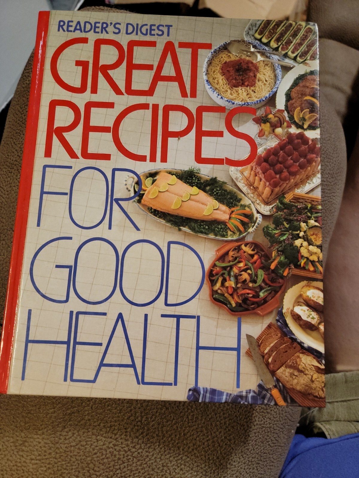 Great Recipes for Good Health by Reader’s Digest Editors (1989, Hardcover)