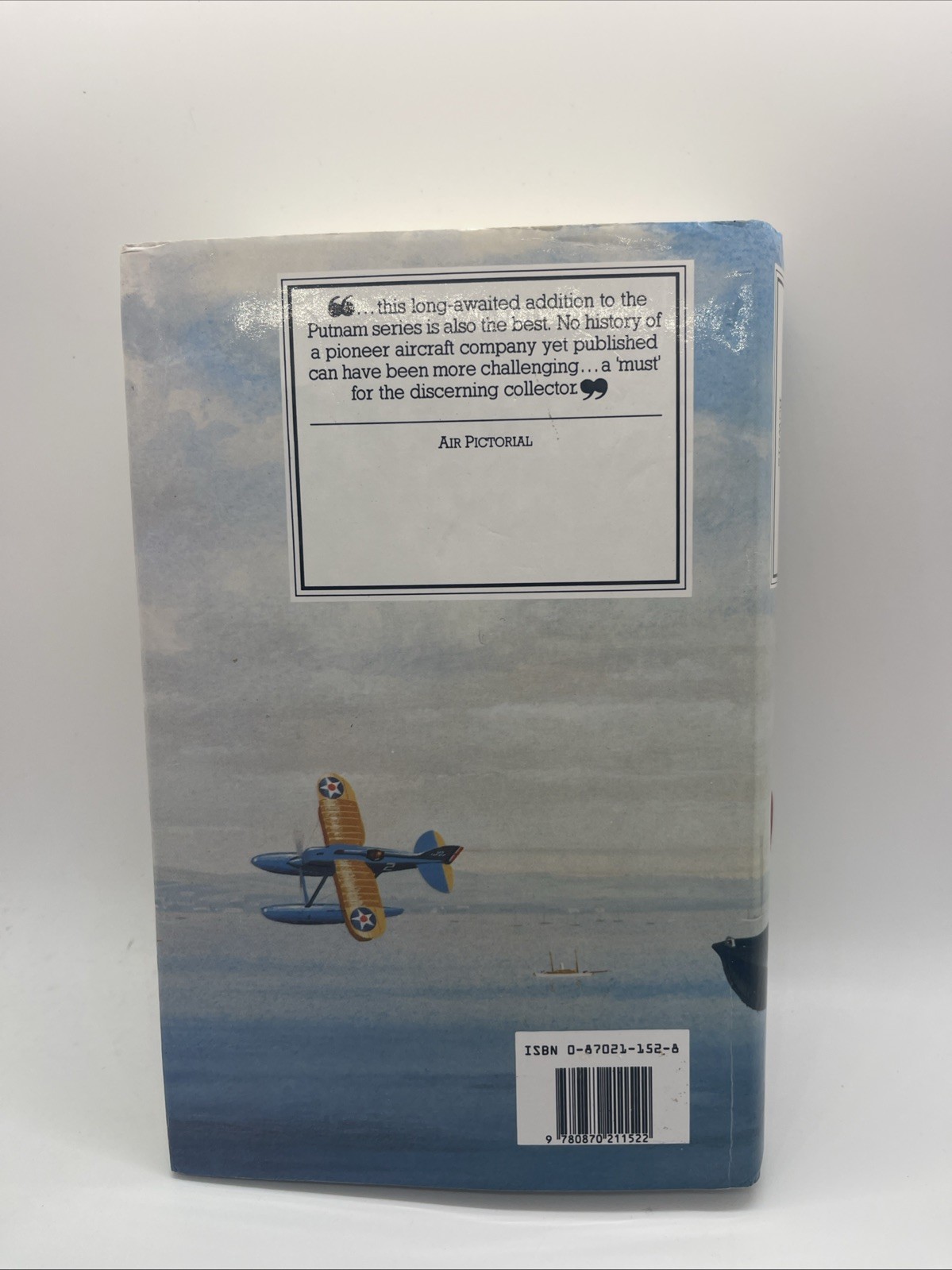 Curtiss Aircraft, 1907-1947 by Peter M Bowers Naval Institute Press 1979