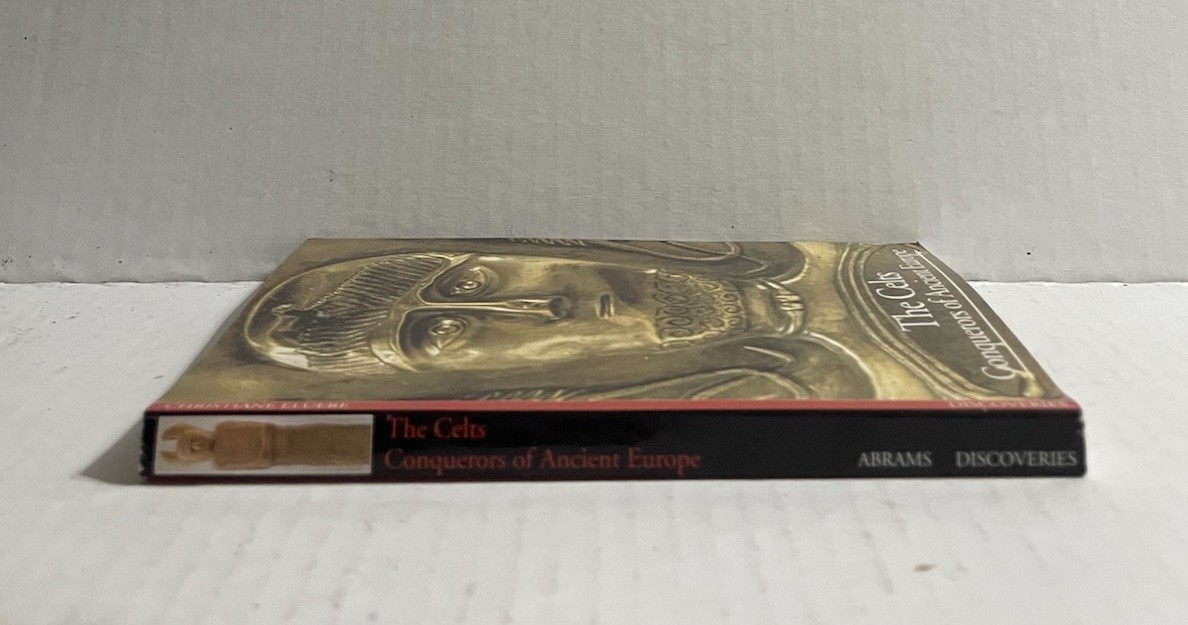 The Celts Conquerors Of Ancient Europe Small Book