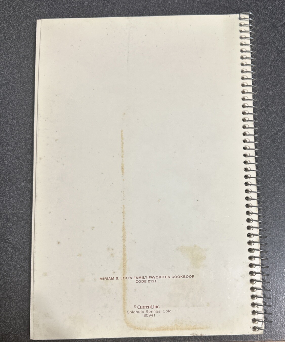 Miriam B Loo’s Family Favorites Cookbook (1977) ~ Spiral Spine ~ 92 Pages