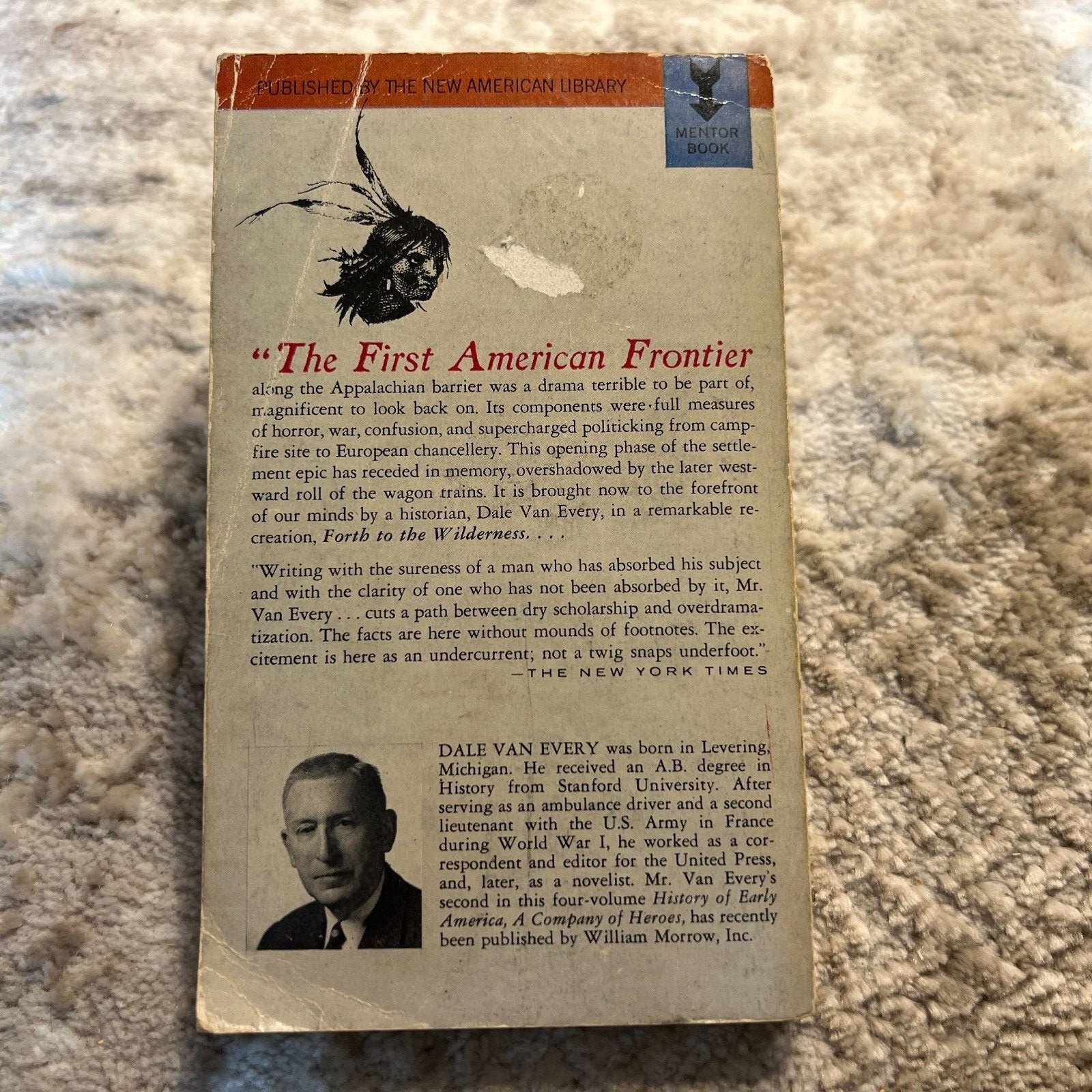 Forth To The Wilderness Frontier Paperback Book by Dale Van Every Mentor 1962