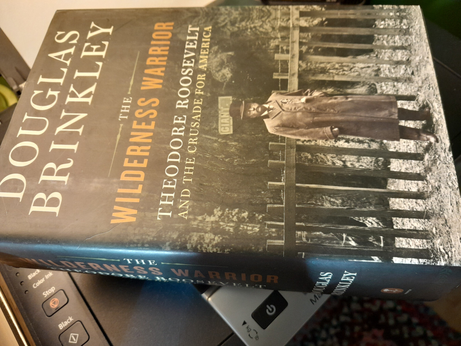2009 The Wilderness Warrior – Douglas Brinkley, Roosevelt Bio, 1st Ed., HC/DJ