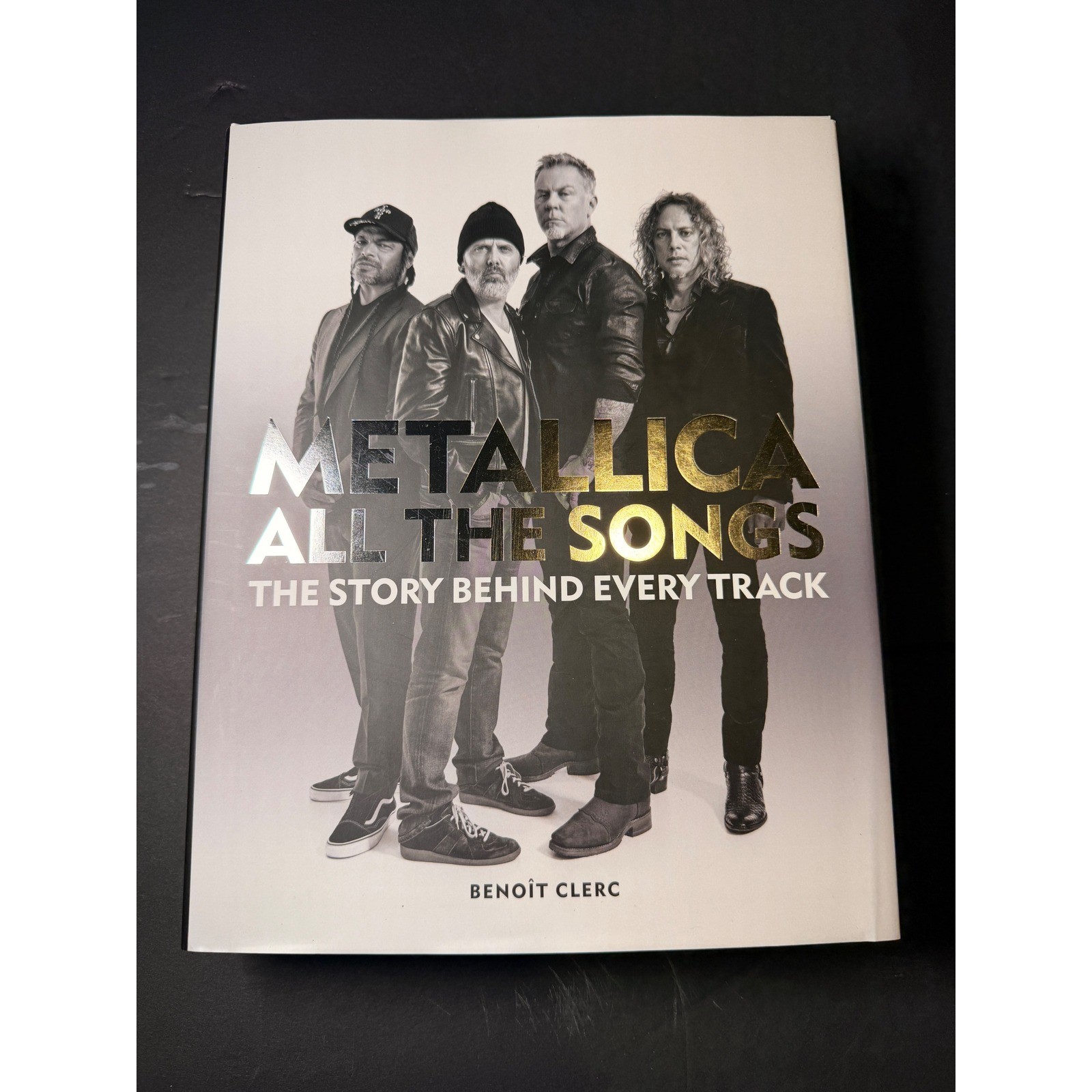 Metallica The Story Behind Every Track Hardcover Benoit Clerc Book All the Songs