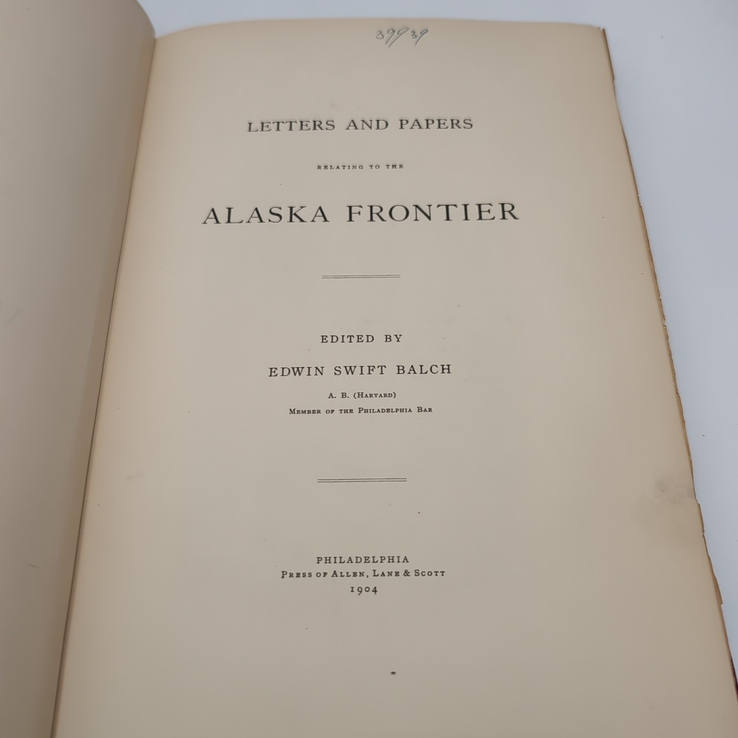 Letters And Papers Alaska Frontier thomas Balch 1904 Antique Hardcover Book