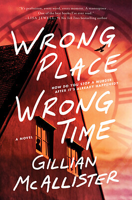 Wrong Place Wrong Time Intl/E by Gillian McAllister