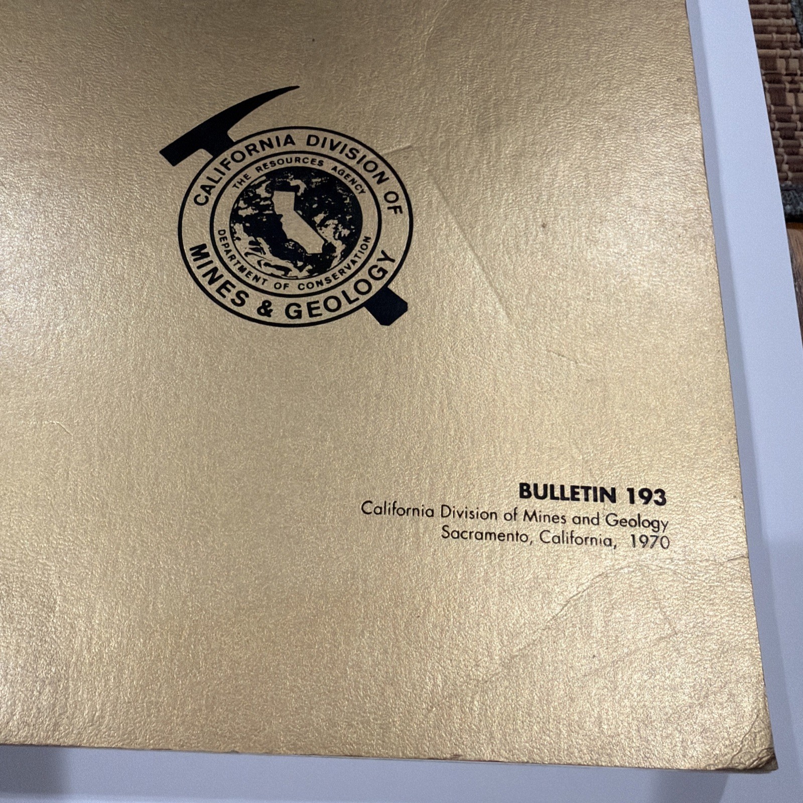 Gold Districts Of California Bulletin 193 w/ Fold-Out Map 6th Printing 1992