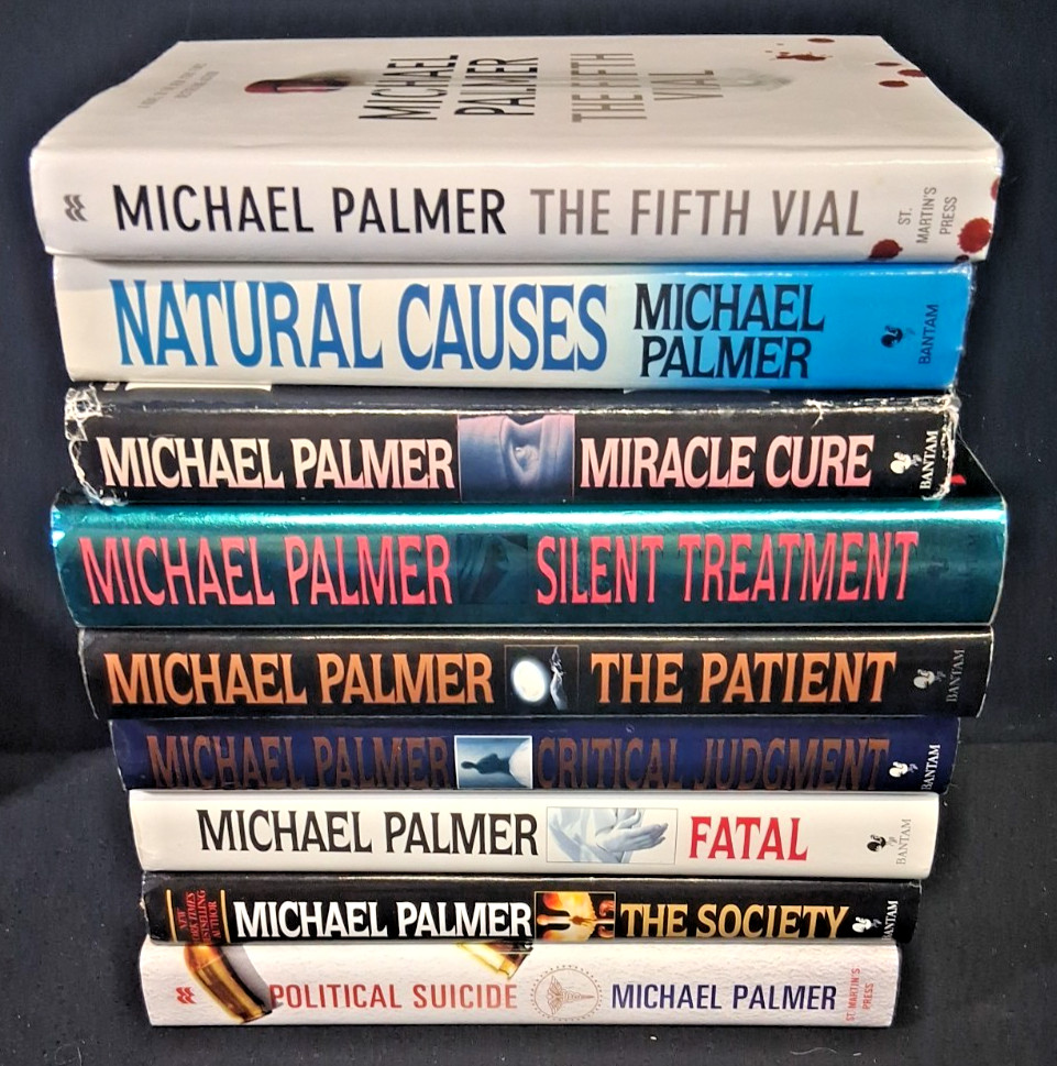 9 Michael Palmer HC Book Medical Thriller Fatal/The Patient/Fifth Vial/Society