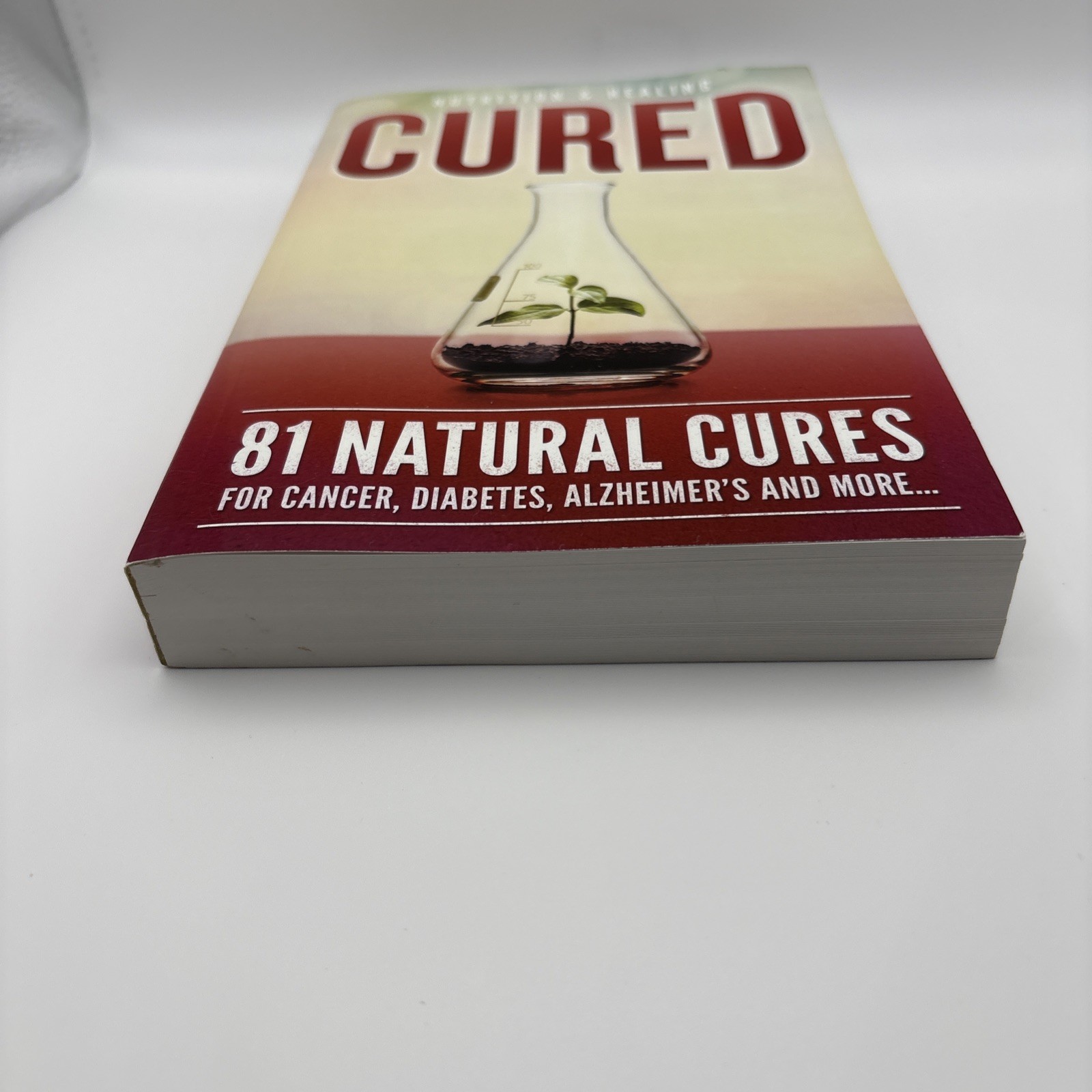 Cured: 81 Natural Cures for Cancer, Diabetes, Alzheimer’s| FREE SHIPPING
