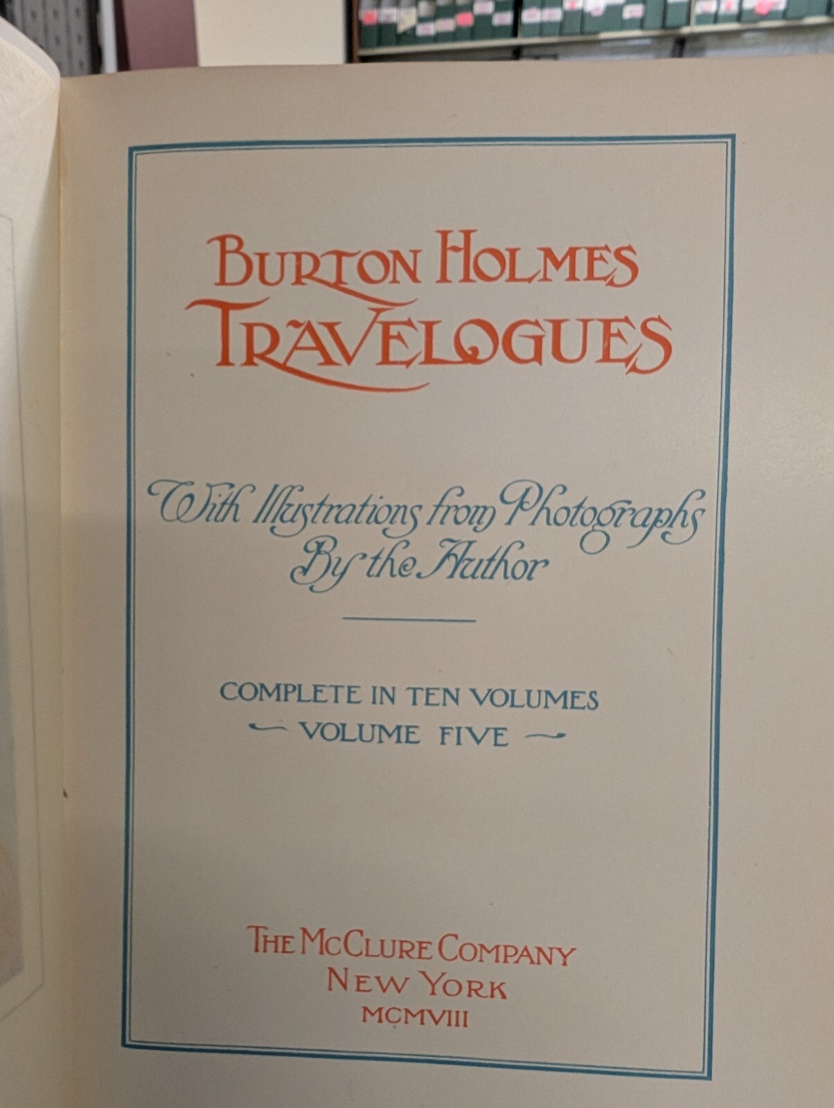 Burton Holmes Travelogues Vol 5 Hawaiian Islands Edge of China Manila HB 250326