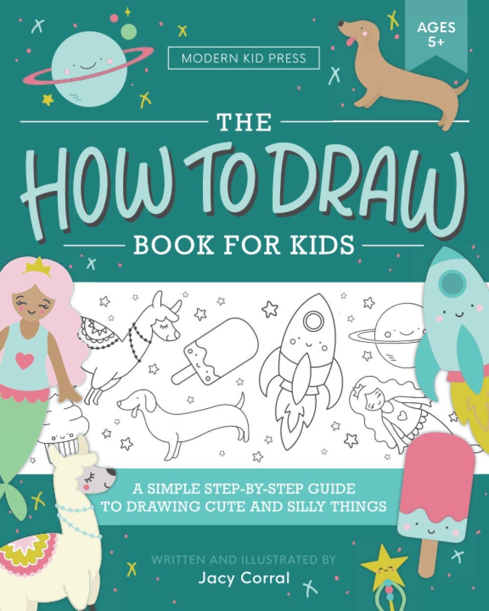 The How to Draw Book for Kids: A Simple Step-by-Step Guide to Drawing Cute a…