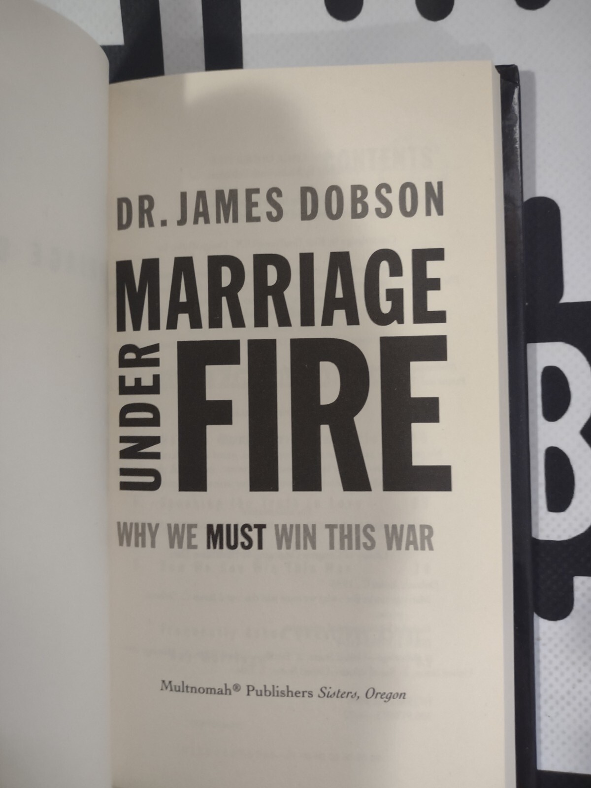 Marriage under Fire : Why We Must Win This Battle by James C. Dobson (2004,…