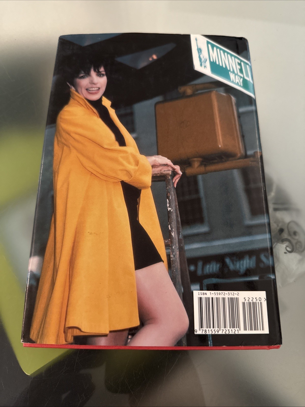 Under the Rainbow: The Real Liza Minnelli – Hardcover