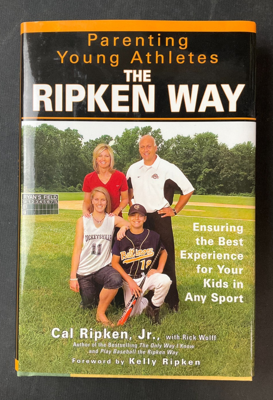 2006 “Parenting Young Athletes: The Ripken Way” BOOK Cal Ripken Jr. MLB SIGNED!