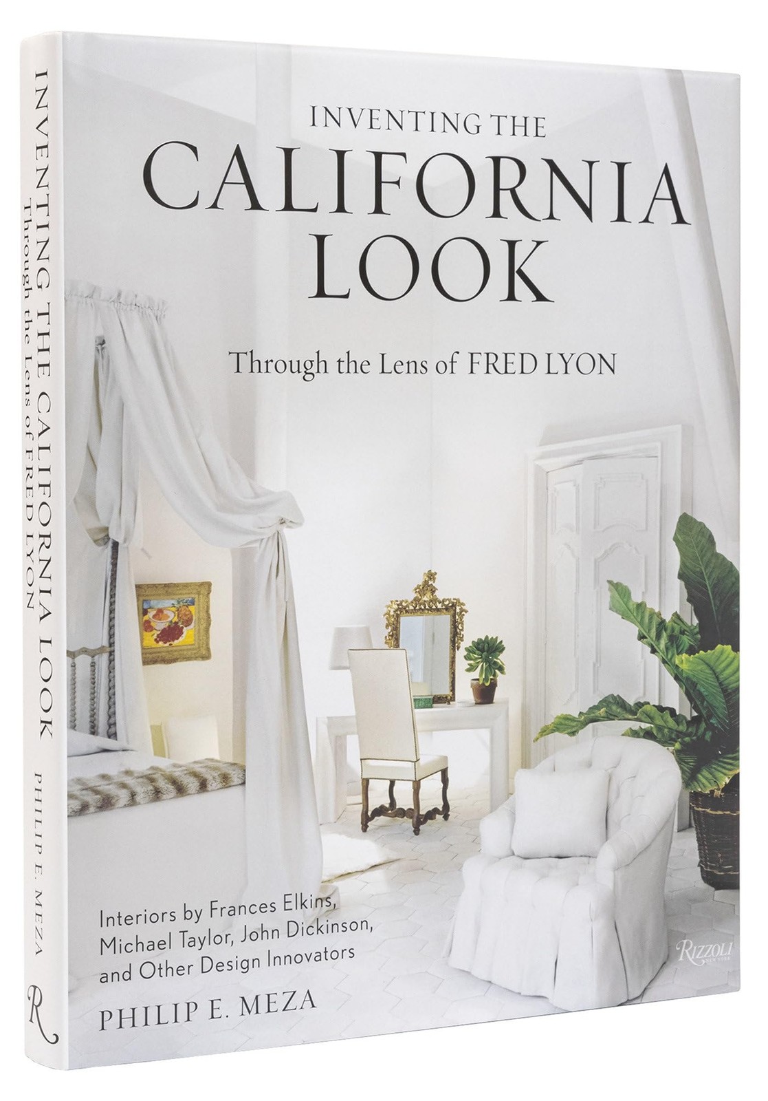 Inventing the California Look: Interiors by Frances Elkins, Michael Taylor, …