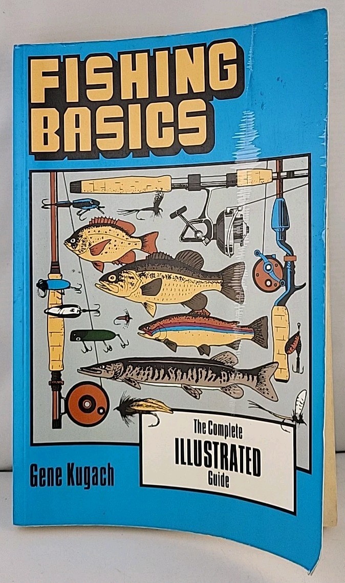 Fishing Basics by Gene Kugach (1993, Trade Paperback)