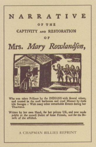 Narrative Of The Captivity And Restoration Of Mrs Mary Rowlandson