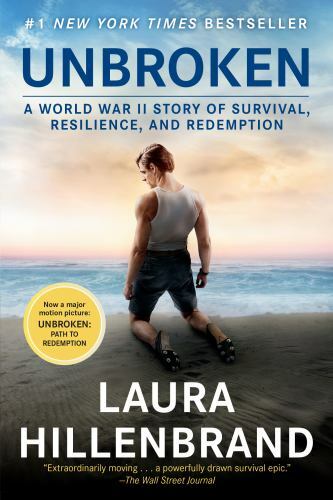 Unbroken; Movie Tie-in Edition: A W- paperback, 9780812987119, Laura Hillenbrand