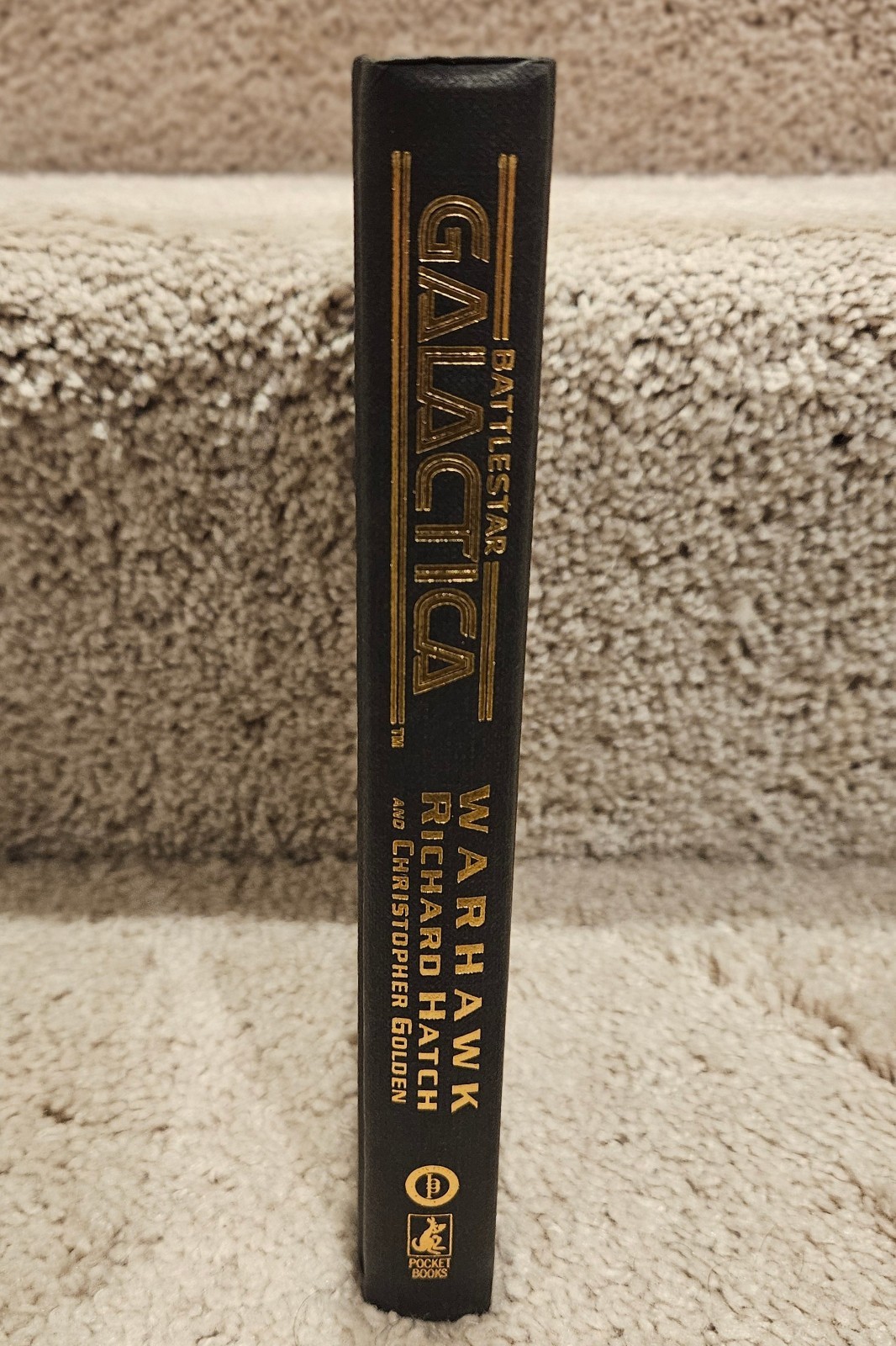 Battlestar Galactica Warhawk – Richard Hatch – 1st Edition 1st Print Hardcover