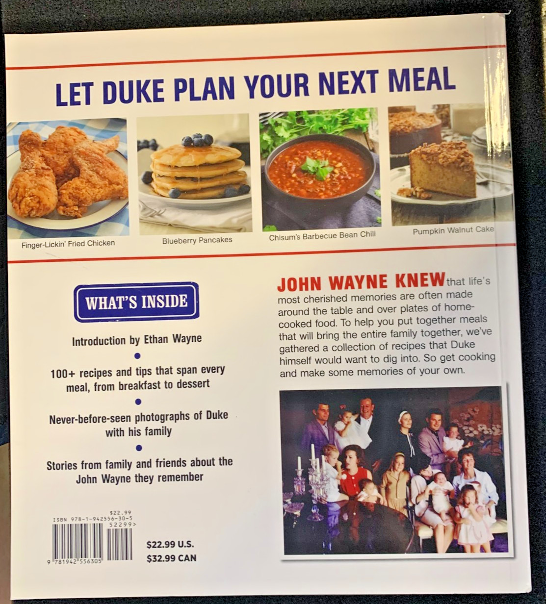 The Official John Wayne Family Cookbook 250 pages of Recipes, Old Photos & More