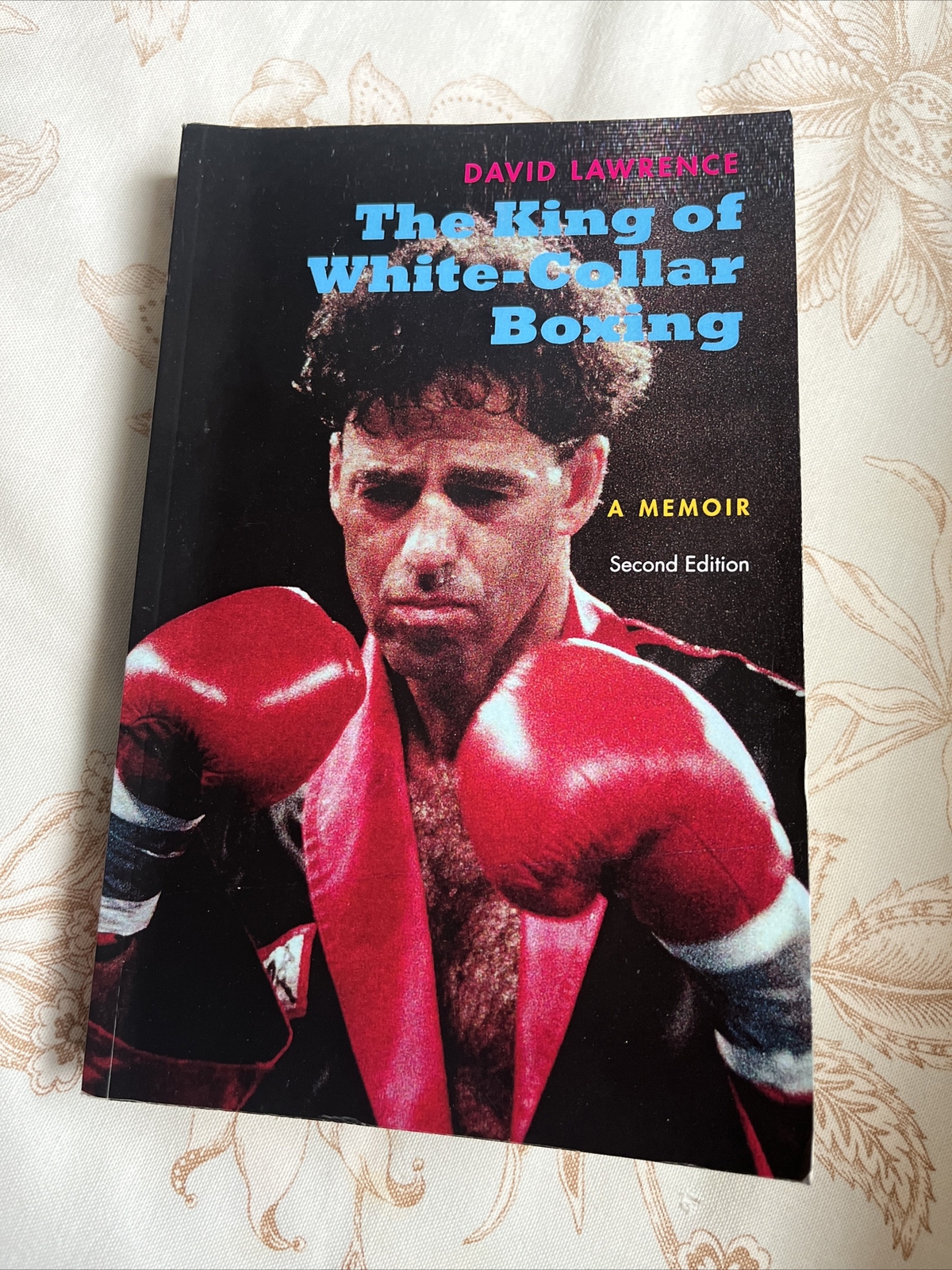 The King of White-Collar Boxing, 2nd Ed. – David Lawrence Signed Book Autograph