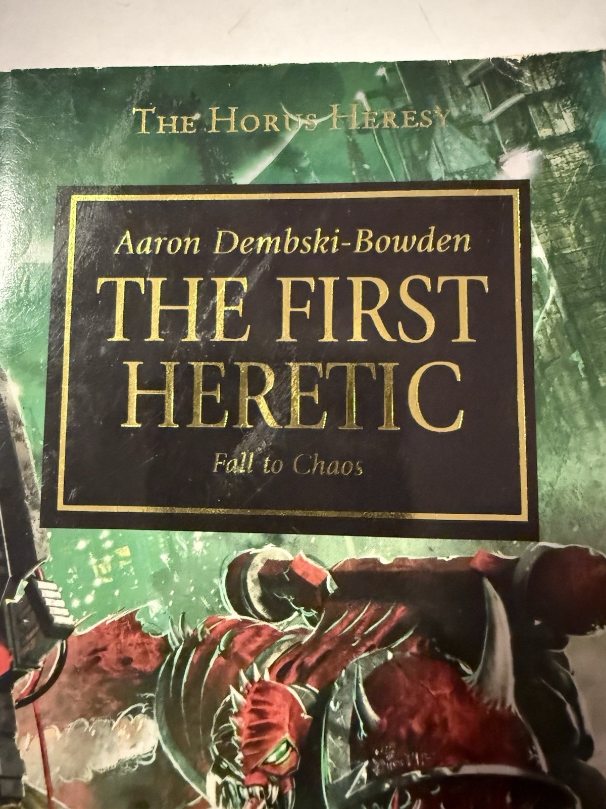 First Heretic by Aaron Dembski-Bowden (2010, Mass Market)