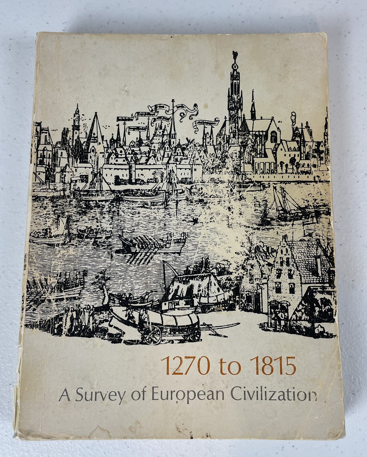1270 To 1815 A Survey Of European Civilization 4th Edition Paperbound 1969 VTG