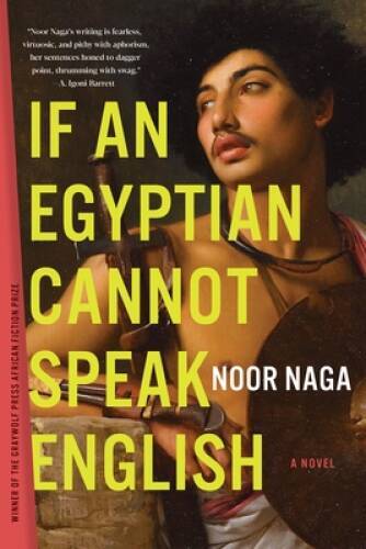 If an Egyptian Cannot Speak English: A Novel – Paperback – VERY GOOD