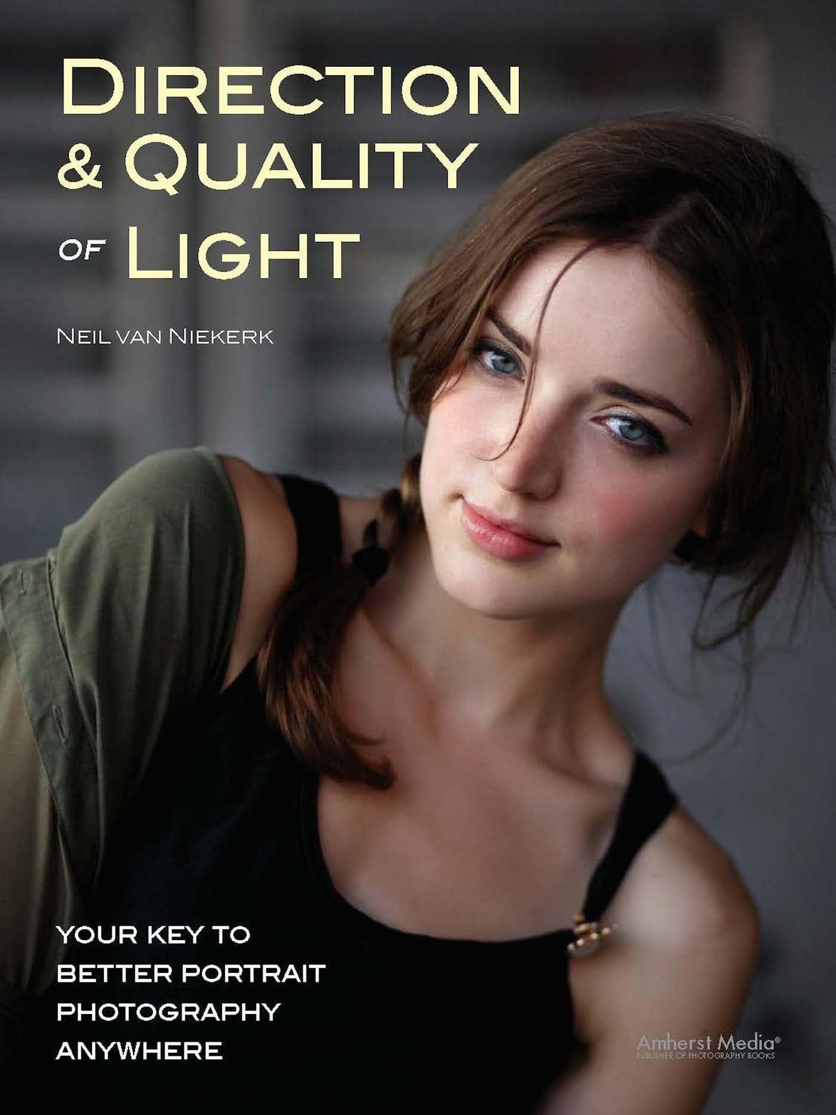 Direction & Quality of Light by Neil van Niekerk