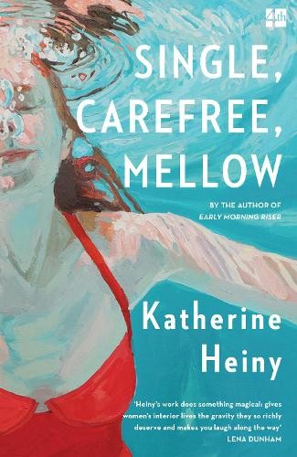 Katherine Heiny Single, Carefree, Mellow (Paperback) (UK IMPORT)
