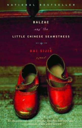 Balzac and the Little Chinese Seamstress: A Novel – Paperback – VERY GOOD
