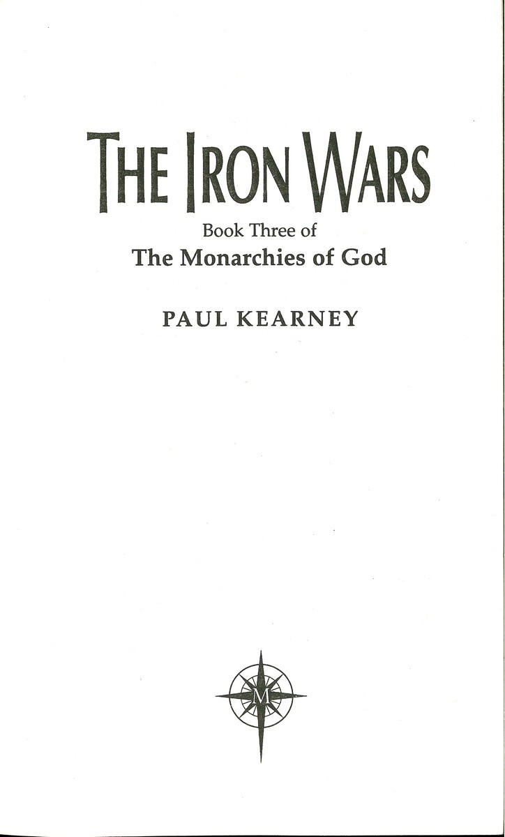 The Iron Wars (The Monarchies of God #3) Paul Kearney PB Very Good 9781857989427